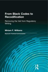 From Black Codes to Recodification : Removing the Veil from Regulatory Writing