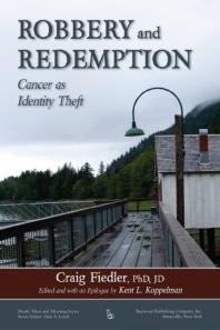 Robbery and Redemption : Cancer As Identity Theft