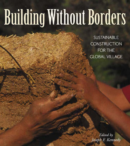 Building Without Borders: Sustainable Construction for the Global Village 