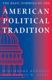 The Basic Symbols of the American Political Tradition