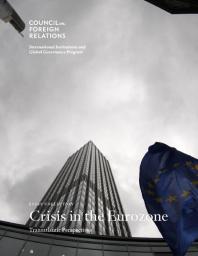 Crisis in the Eurozone : Transatlantic Perspectives