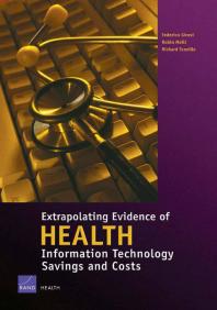 Extrapolating Evidence of Health Information Technology Savings and Costs