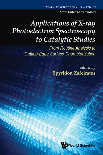 Applications of X-ray Photoelectron Spectroscopy to Catalytic Studies: From Routine Analysis to Cutting-Edge Surface Characterization