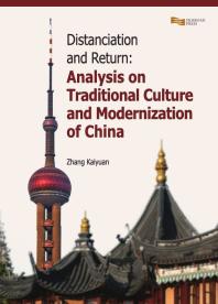 Distanciation and Return: Analysis on Traditional Culture and Modernization of China