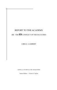 Report to the Academy (Re : The New Conflict of the Faculties)