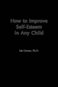 How to Improve Self-Esteem In Any Child