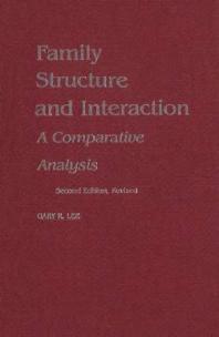 Family Structure and Interaction : A Comparative Analysis