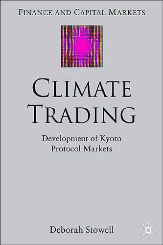 Climate Trading: Development of Greenhouse Gas Markets