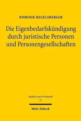 Die Eigenbedarfskündigung durch juristische Personen und Personengesellschaften: Dissertationsschrift