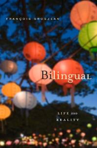 Bilingual : Life and Reality