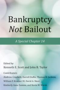 Bankruptcy Not Bailout : A Special Chapter 14