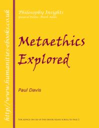 Metaethics Explored