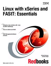 Linux with xSeries and FAStT : Essentials