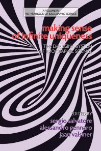 Making Sense of Infinite Uniqueness : The Emerging System of Idiographic Science