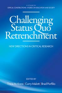 Challenging Status Quo Retrenchment : New Directions in Critical Research