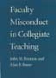 Faculty Misconduct in Collegiate Teaching