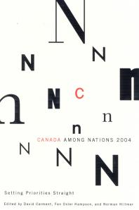 Canada among Nations 2004 : Setting Priorities Straight