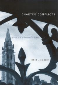 Charter Conflicts : What Is Parliament's Role?