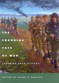 Changing Face of War : Learning from History