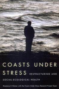Coasts under Stress : Restructuring and Social-Ecological Health