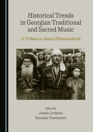 Historical Trends in Georgian Traditional and Sacred Music
