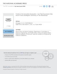 Trends in the Innovation Ecosystem : Can Past Successes Help Inform Future Strategies? Summary of Two Workshops