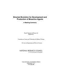 Directed Evolution for Development and Production of Bioactive Agents : Meeting Summary