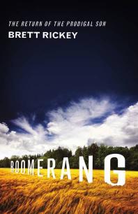 Boomerang : The Return of the Prodigal Son