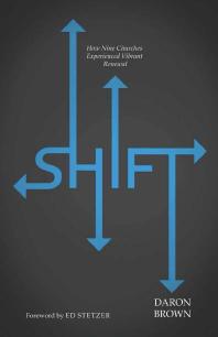 Shift : How Nine Churches Experienced Vibrant Renewal
