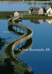 I'm from Bouctouche, Me : Roots Matter