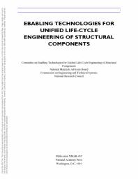 Enabling Technologies for Unified Life-Cycle Engineering of Structural Components