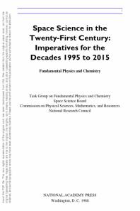 Fundamental Physics and Chemistry : Space Science in the Twenty-First Century -- Imperatives for the Decades 1995 To 2015