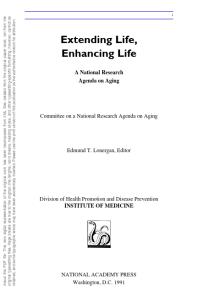 Extending Life, Enhancing Life : A National Research Agenda on Aging