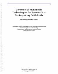 Commercial Multimedia Technologies for Twenty-First Century Army Battlefields : A Technology Management Strategy