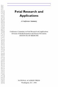 Fetal Research and Applications : A Conference Summary