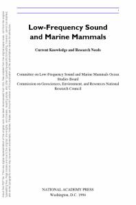 Low-Frequency Sound and Marine Mammals : Current Knowledge and Research Needs