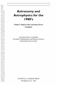 Astronomy and Astrophysics for the 1980's, Volume 1 : Report of the Astronomy Survey Committee
