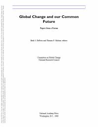 Global Change and Our Common Future : Papers from a Forum