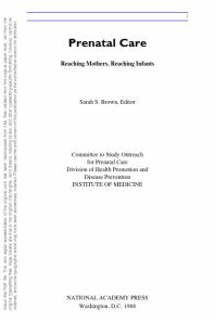 Prenatal Care : Reaching Mothers, Reaching Infants