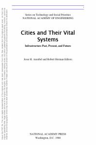 Cities and Their Vital Systems : Infrastructure Past, Present, and Future