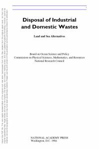 Disposal of Industrial and Domestic Wastes : Land and Sea Alternatives