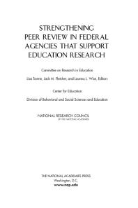 Strengthening Peer Review in Federal Agencies That Support Education Research