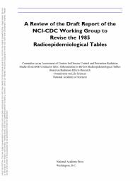 A Review of the Draft Report of the NCI-CDC Working Group to Revise the 1985 Radioepidemiological Tables
