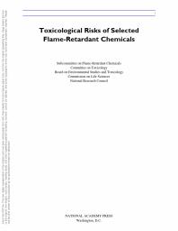 Toxicological Risks of Selected Flame-Retardant Chemicals