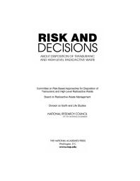 Risk and Decisions about Disposition of Transuranic and High-Level Radioactive Waste