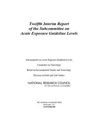 Twelfth Interim Report of the Subcommittee on Acute Exposure Guideline Levels