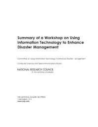 Summary of a Workshop on Using Information Technology to Enhance Disaster Management