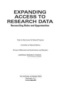 Expanding Access to Research Data : Reconciling Risks and Opportunities