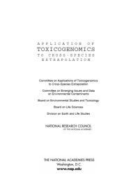Application of Toxicogenomics to Cross-Species Extrapolation : A Report of a Workshop