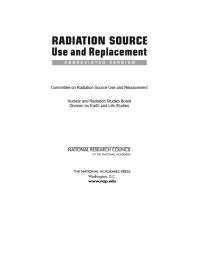 Radiation Source Use and Replacement : Abbreviated Version